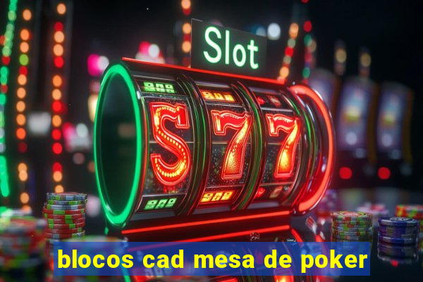 blocos cad mesa de poker